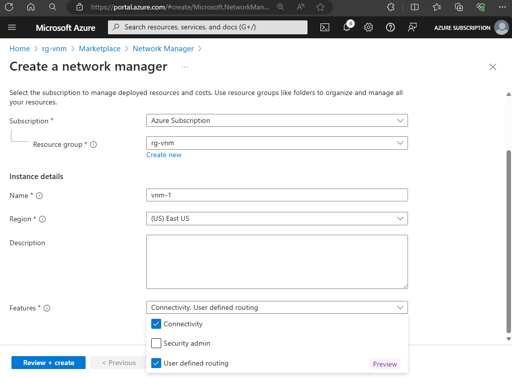 Screenshot of Create a network manager window with values for connectivity and user defined routing.