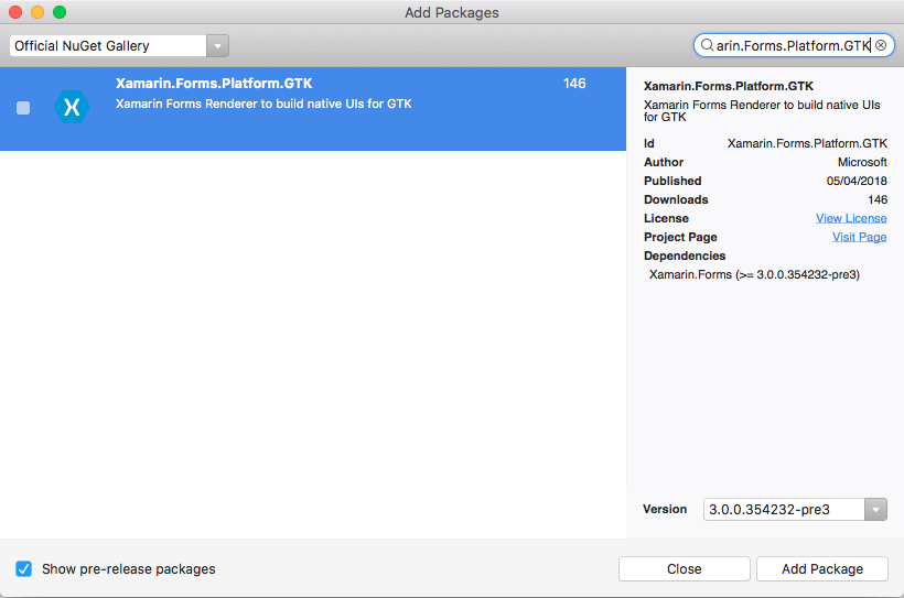 Select the Xamarin.Forms.Platform.GTK NuGet package Select the Xamarin.Forms.Platform.GTK NuGet package